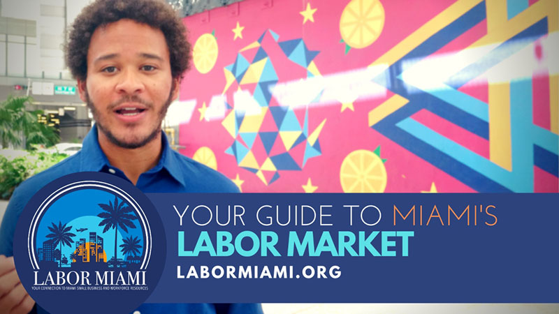 Your Guide to Miami's Labor Market