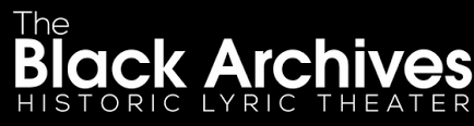 The Black Archives Historic Lyric Theater