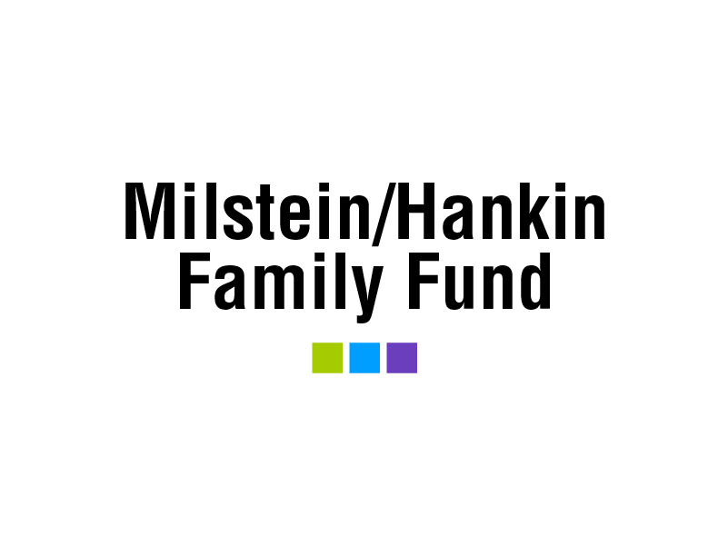 Milstein/Hankin Family Fund